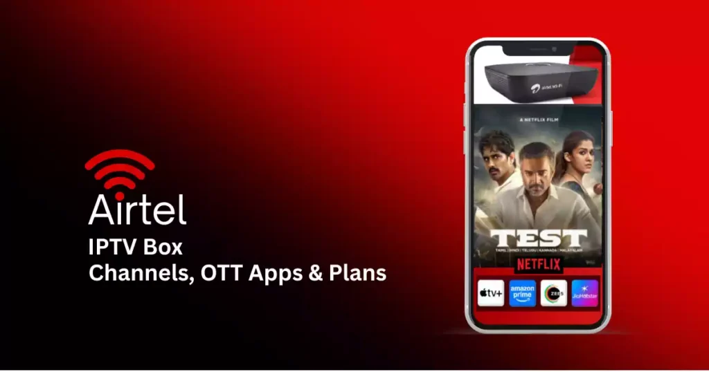 Airtel IPTV, What is Airtel IPTV ,